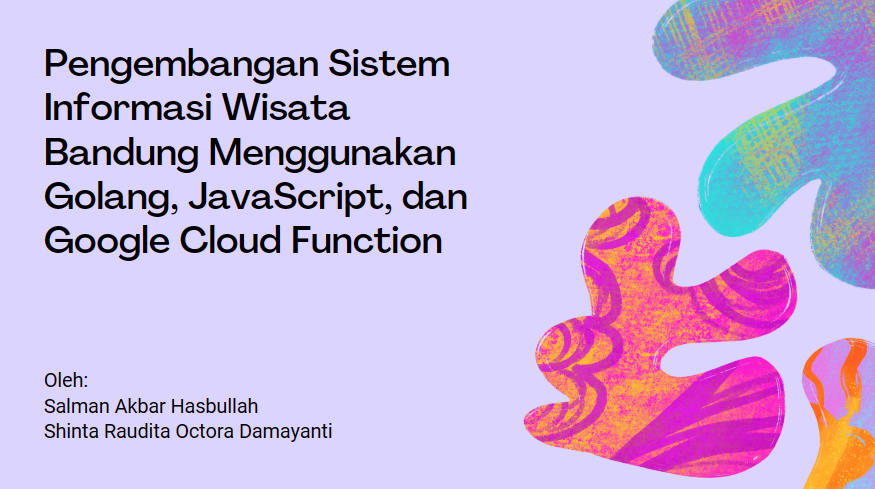 Pengembangan Sistem Informasi Wisata Bandung Menggunakan Golang, JavaScript, dan Google Cloud Function PK031214063